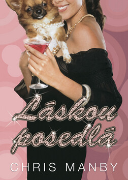 Láskou posedlá - Chris Manby