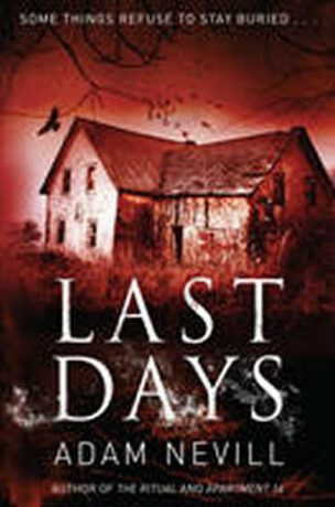 Last Days - Adam Nevill