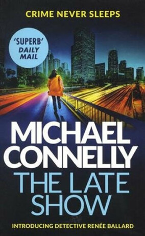 Late Show - Michael Connelly