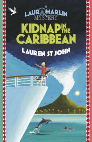 Laura Marlin Mysteries: Kidnap in the Caribbean - Lauren St Johnová