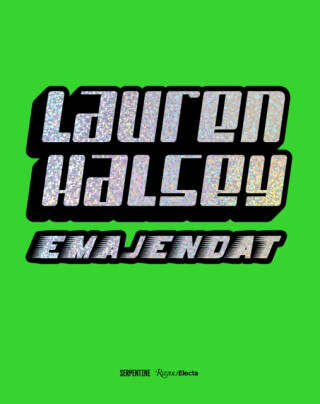 Lauren Halsey - Hans Ulrich Obrist,Lauren Halsey