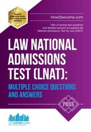 Law National Admissions Test (LNAT): Multiple Choice Questions and Answers - How2Become
