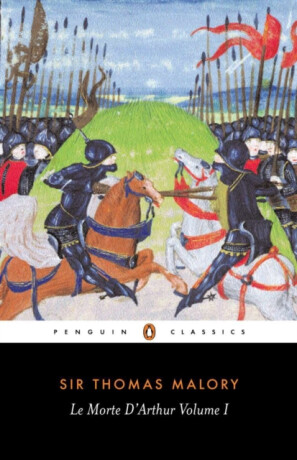 Le Morte D'Arthur Volume 1 - Thomas Malory