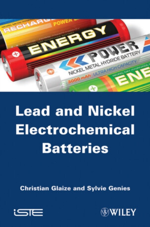 Lead-Nickel Electrochemical Batteries - Christian  Glaize