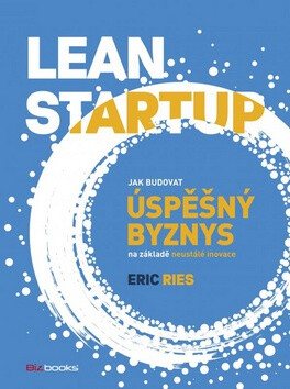 Lean Startup - Eric Ries