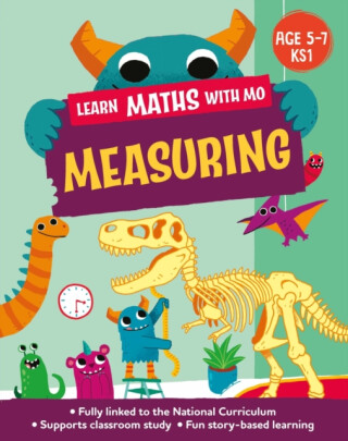Learn Maths with Mo: Measuring - Steve Mills,Hilary Koll