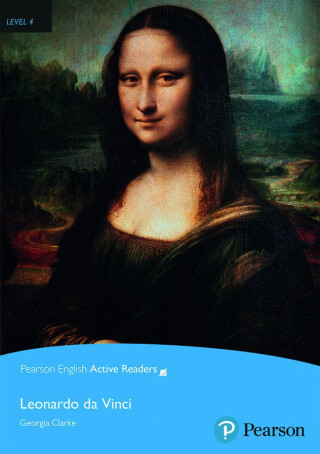 Leonardo Da Vinci Book with eBook and audio Level 4 - Clarke Georgia