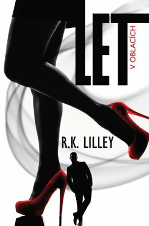 Let v oblacích - R.K. Lilley