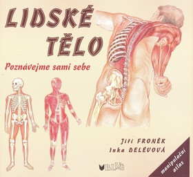 Lidské tělo - Jiří Froněk