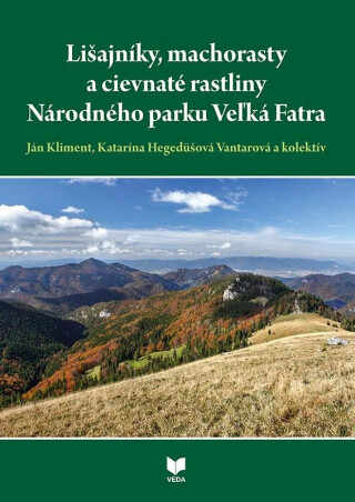 Lišajníky, machorasty a cievnaté rastliny - Ján Kliment