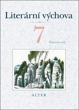 Literární výchova pro 7. ročník ZŠ - Hana Staudková,Marta Lískovcová,kolektiv autorů