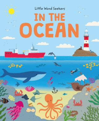 Little Word Seekers: In the Ocean - Olivia Watson