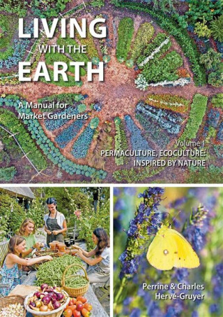 Living with the Earth - Perrine Herve-Gruyer,Charles Herve-Gruyer