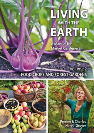 Living with the Earth: Volume 2 - Perrine Herve-Gruyer,Charles Herve-Gruyer
