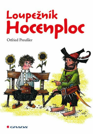 Loupežník Hocenploc - Otfried Preußler