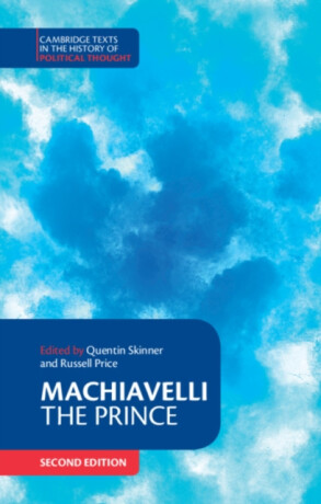 Machiavelli: The Prince - Niccoló Machiavelli