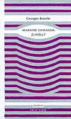 Madam Edwarda ; Zemřelý - Georges Bataille
