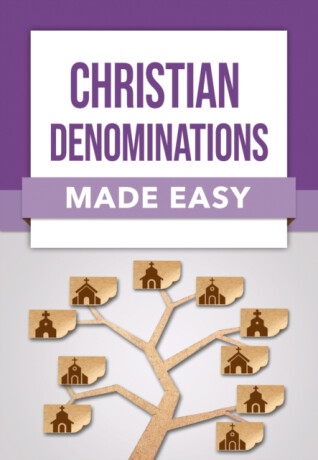 Christian Denominations Made Easy - Rose Publishing