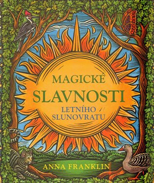 Magické slavnosti letního slunovratu - Anna Franklinová