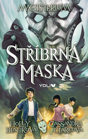 Magisterium 4: Stříbrná maska - Holly Black,Cassandra Clare
