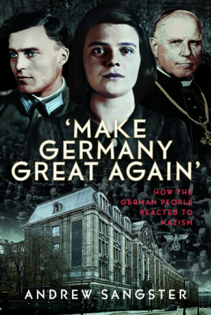 'Make Germany Great Again' - Andrew Sangster