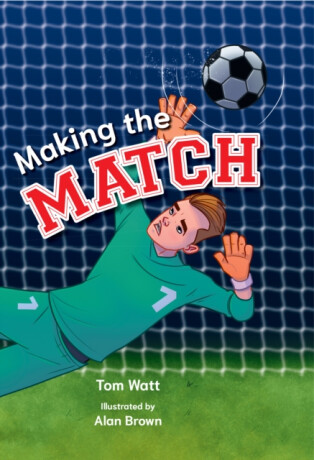 Making the Match - Tom Watt