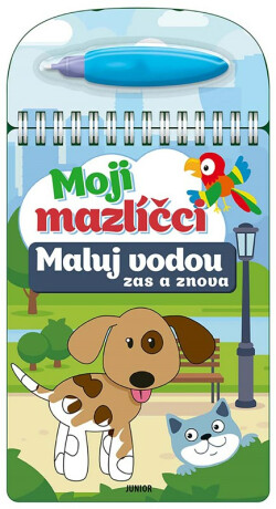 Maluj vodou zas a znova – Moji mazlíčci - Kolektiv