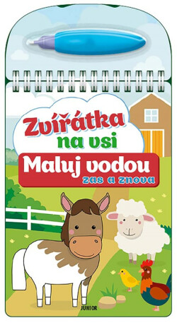 Maluj vodou zas a znova – Zvířátka na vsi - Kolektiv