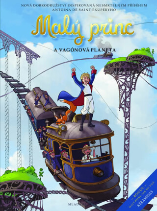 Malý princ a Vagónová planeta - Antoine de Saint-Exupéry