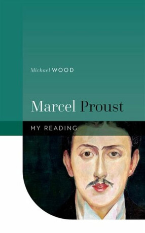 Marcel Proust - Michael Woodford