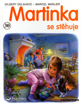 Martinka (30) se stěhuje - Gilbert Delahaye,Martin Marlier