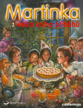 Martinka Velká kniha příběhů 2 - Gilbert Delahaye,Marcel Marlier