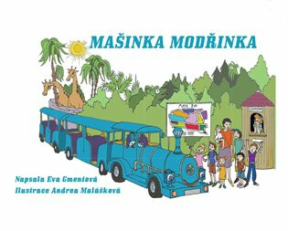 Mašinka Modřinka - Eva Gmentová,Andrea Malášková