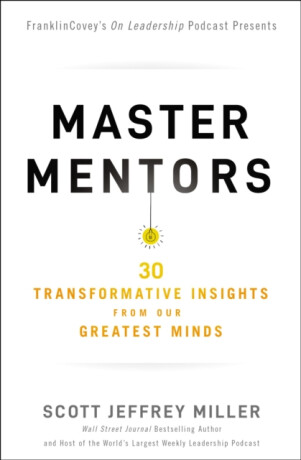 Master Mentors - Scott Jeffrey Miller