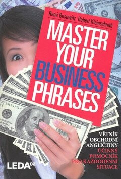 Master Your Business Phrases - Bosewitz René,Kleinschroth Robert