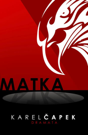 Matka - Karel Čapek