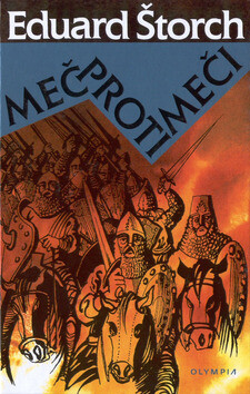 Meč proti meči - Eduard Štorch,Michal Kudělka
