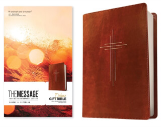 The Message Deluxe Gift Bible (Leather-Look, Dark Brown Gold Cross) - Eugene H. Peterson