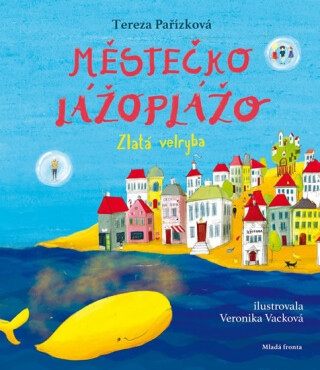 Městečko Lážoplážo - Tereza Pařízková