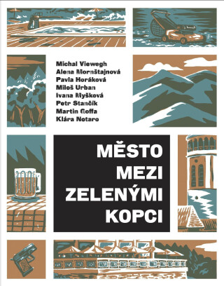 Město mezi zelenými kopci -  kolektiv