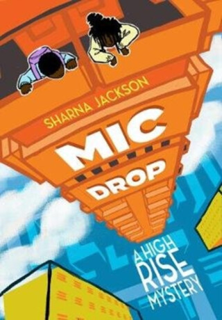 Mic Drop - Sharna Jackson