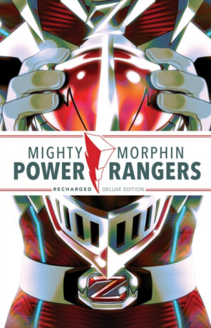 Mighty Morphin Power Rangers: Recharged Deluxe Edition - Adam Cesare,Melissa Flores