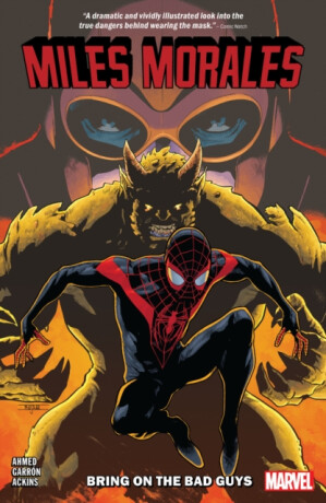 Miles Morales Vol. 2: Bring on the Bad Guys - Ahmed Saladin,Tom Taylor
