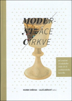 Modernizace církve - Marek Vařeka,Aleš Zářický