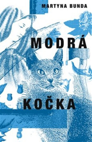 Modrá kočka - Martyna Bunda