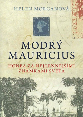 Modrý mauricius - Helen Morganová