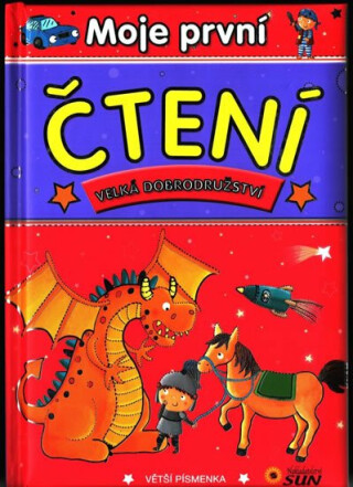 Moje první čtení - Velká dobrodružství - Regan Lisa