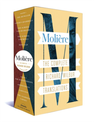 Moliere: The Complete Richard Wilbur Translations - Richard Wilbur,Jean Baptiste Poquelin Moliére