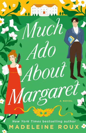 Much Ado About Margaret - Roux Madeleine