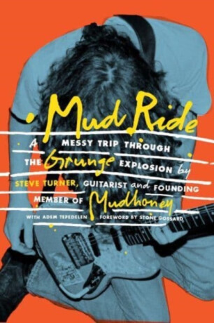 Mud Ride - Steve Turner,Adem Tepedelen